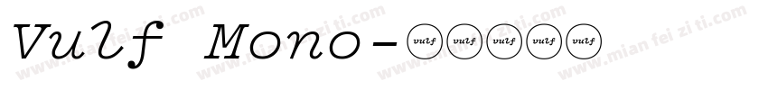 Vulf Mono字体转换